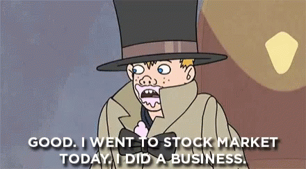 adultman-i-went-to-stock-market-today-and-did-a-business.gif